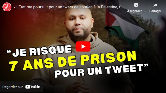 « L’Etat me poursuit pour un tweet de soutien à la Palestine, faisons front ! »