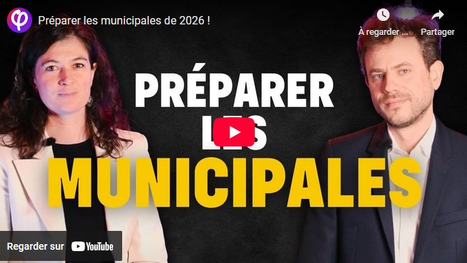 Préparer les municipales de 2026 !