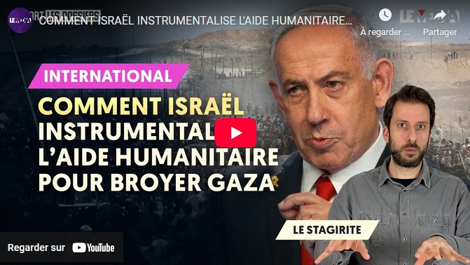 Comment Israël instrumentalise l’aide humanitaire pour broyer Gaza