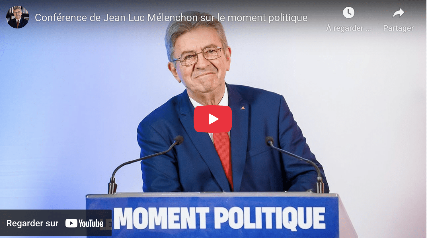 Conférence de Jean-Luc Mélenchon sur le moment politique